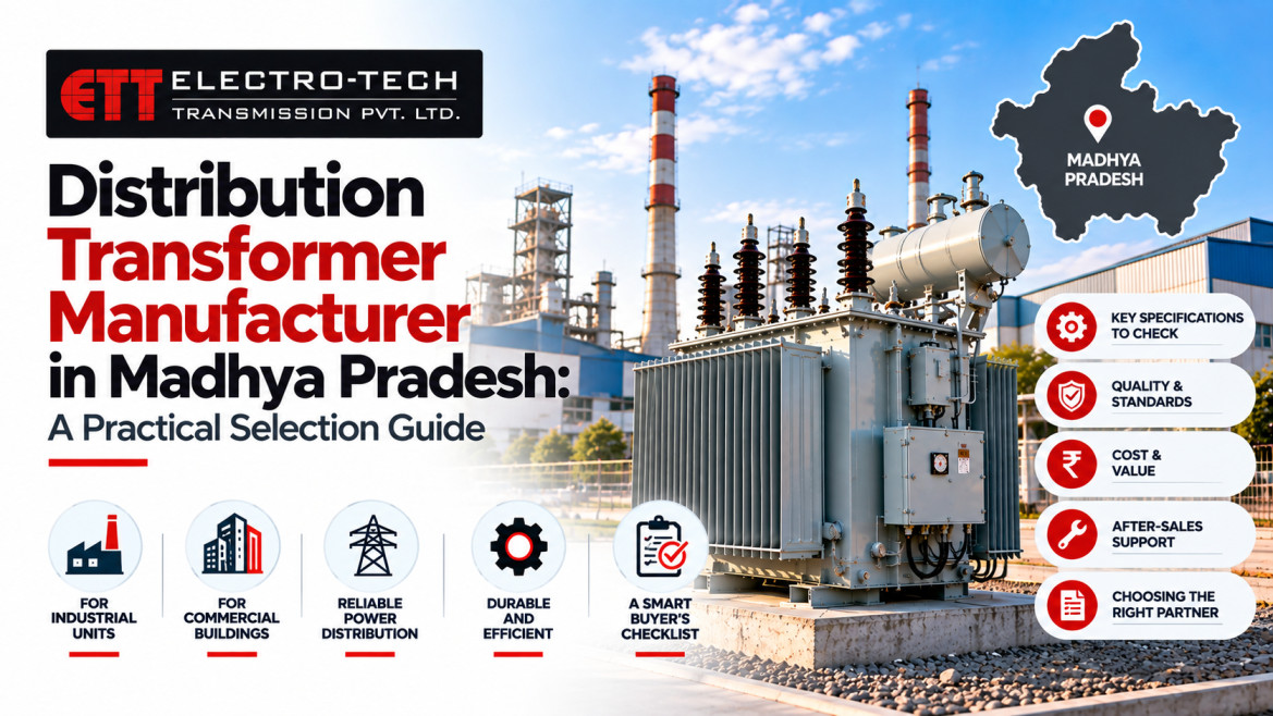 Distribution Transformer Manufacturer in Madhya Pradesh: A Practical Selection Guide